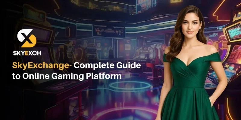 SkyExchange – Guide to Online Gaming Platform